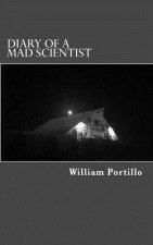 Diary of a Mad Scientist