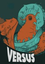 Versus: Montserrat College of Art Presents Versus, A Comics Anthology