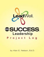 LeadWell SUCCESS Leadership Project Log