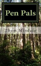 Pen Pals: The story of a man and a woman who find each other through the mail and eventually fall deeply in love with each other