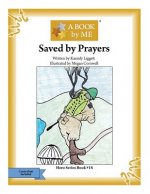 Saved by Prayers