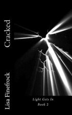 Cracked: Light Gets In