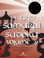 13 Grid Samurai Sudoku Volume 2: 100 puzzles with solutions