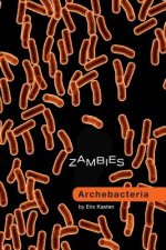 Zambies: Archebacteria
