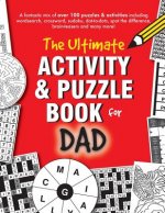 The Ultimate Activity & Puzzle Book for Dad