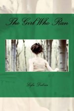 The Girl Who Ran