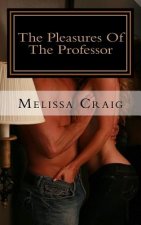 The Pleasures Of The Professor