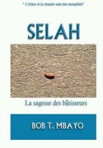 Selah: La Sagesse des bâtisseurs