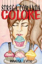 Strega Comanda Colore