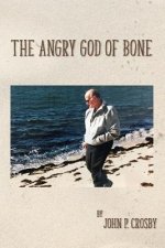 The Angry god of Bone