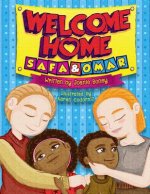 Welcome Home Safa and Omar: An Adoptiion Story