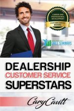 Dealership Customer Service Superstars: Six attitudes that bring out our best
