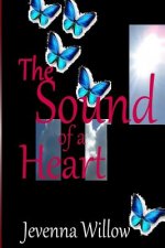 The Sound of a Heart