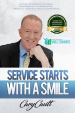 Service Starts With a Smile: 69 reasons why customers return