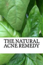 The Natural Acne Remedy