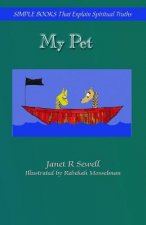 My Pet: Simple Books that explain spiritual truths