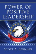 Power Of Positive Leadership: POP Leadership