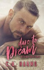 Dare to Dream