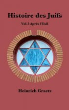 Histoire des Juifs Vol.2: Apr?s l'Exil