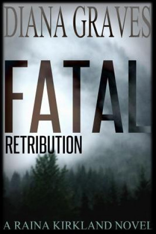 Fatal Retribution