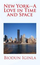 New York--A Love in Time and Space
