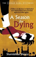 A Season for Dying: A Vikram Rana Series