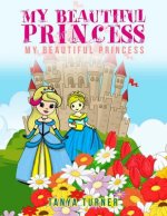 My Beautiful Princess: A Children's Coloring Book