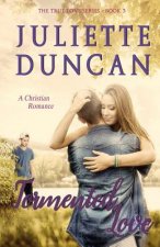Tormented Love: A Christian Romance