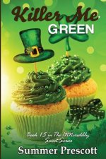 Killer Me Green