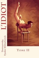L'Idiot: Tome II