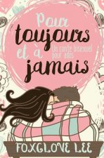 Pour toujours et ? jamais: Un conte bisexuel pour ados