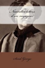 Nouvelles lettres d'un voyageur