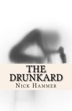 The Drunkard