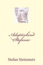 Adoptivkind Stefanie