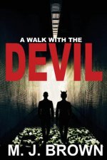 A Walk with the Devil
