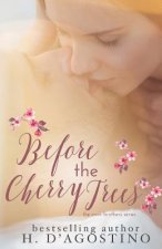 Before the Cherry Trees