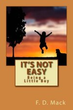 It's Not Easy: Being A Little Boy
