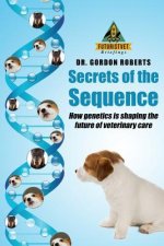 Secrets of the Sequence: How Genetics is Shaping The Future of Veterinary Care
