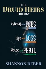 The Druid Heirs: The Complete Trilogy