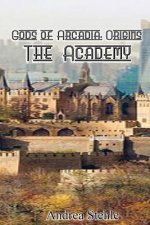Gods of Arcadia Origins: The Academy