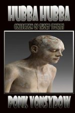Hubba Hubba: Collection of Short Stories