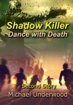 Shadow Killer: Dance with Death