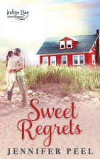 Sweet Regrets