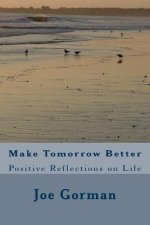 Make Tomorrow Better