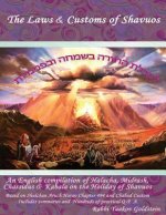 The Laws & Customs of Shavuos