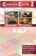 Cadence Candy 2: Bear Calls