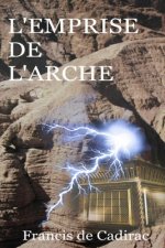 L'emprise de L'Arche