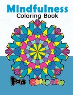 Mindfulness Coloring Book for Childredn: Easy Mandala, Doodle Patterns for Beginner and Kids