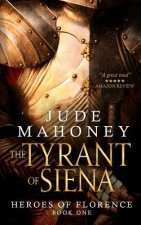 The Tyrant of Siena