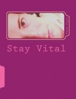 Stay Vital: A Poetry Chapbook
